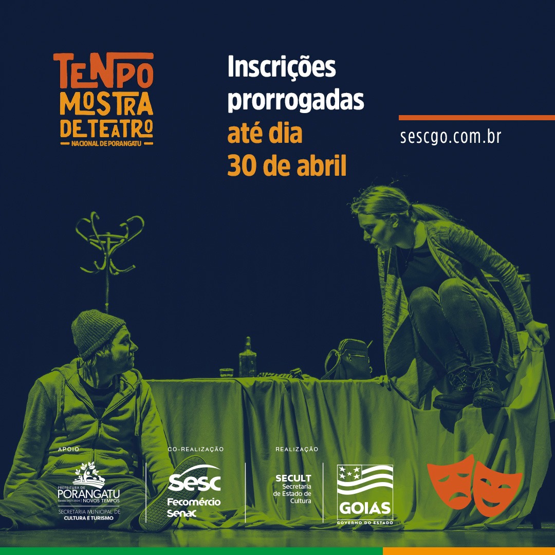 Prorrogadas as incrições para a 17ª edição da Mostra de Teatro Nacional de Porangatu (TeNpo)