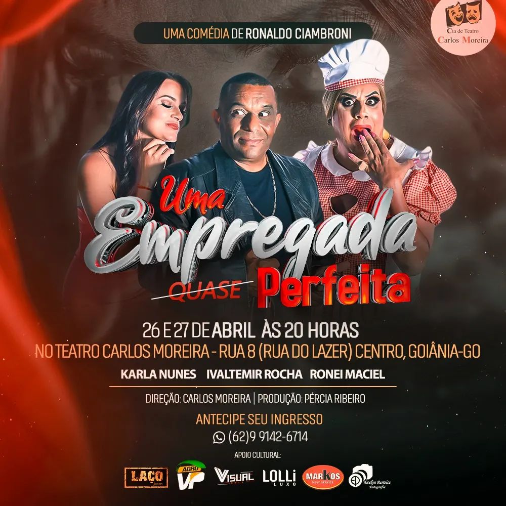 “Uma Empregada Quase Perfeita” no Teatro Carlos Moreira na Rua do Lazer