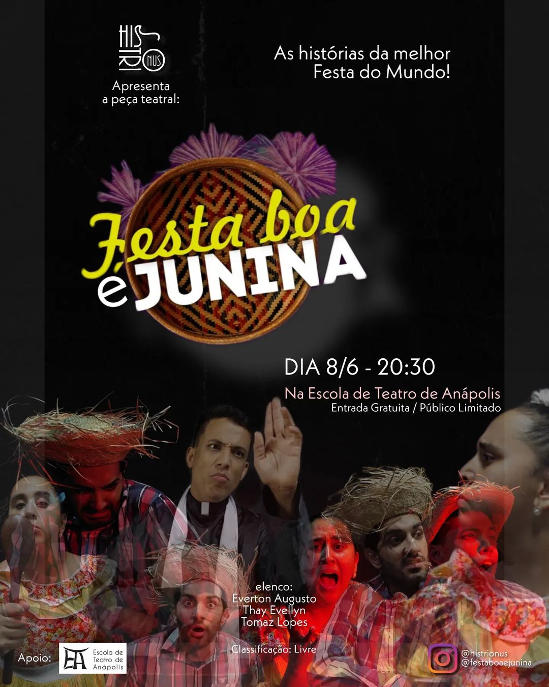 O Grupo HistrioNus apresenta “FESTA boa é JUNINA”, na Escola de Teatro de Anápolis