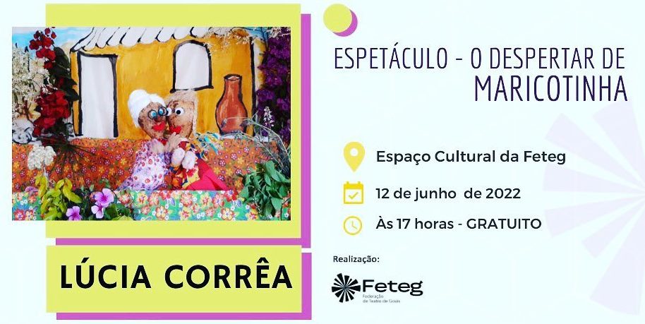 “O Despertar de Maricotinha”, com entrada gratuita no XVI Festival de Teatro da FETEG