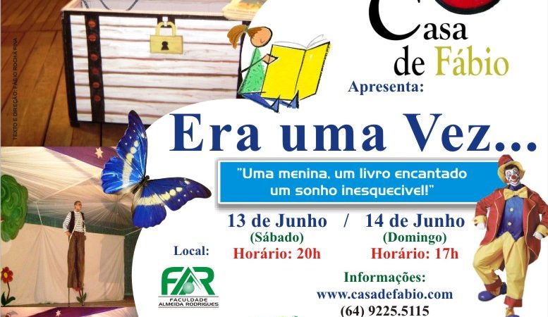 Restreia em Rio Verde o espetáculo “Era uma Vez…” do Teatro Casa de Fábio